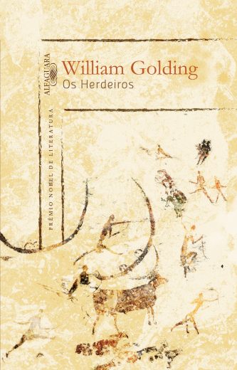 Jornal Ilustrado - “Os Herdeiros” é o segundo romance do vencedor do Prêmio Nobel William Golding.