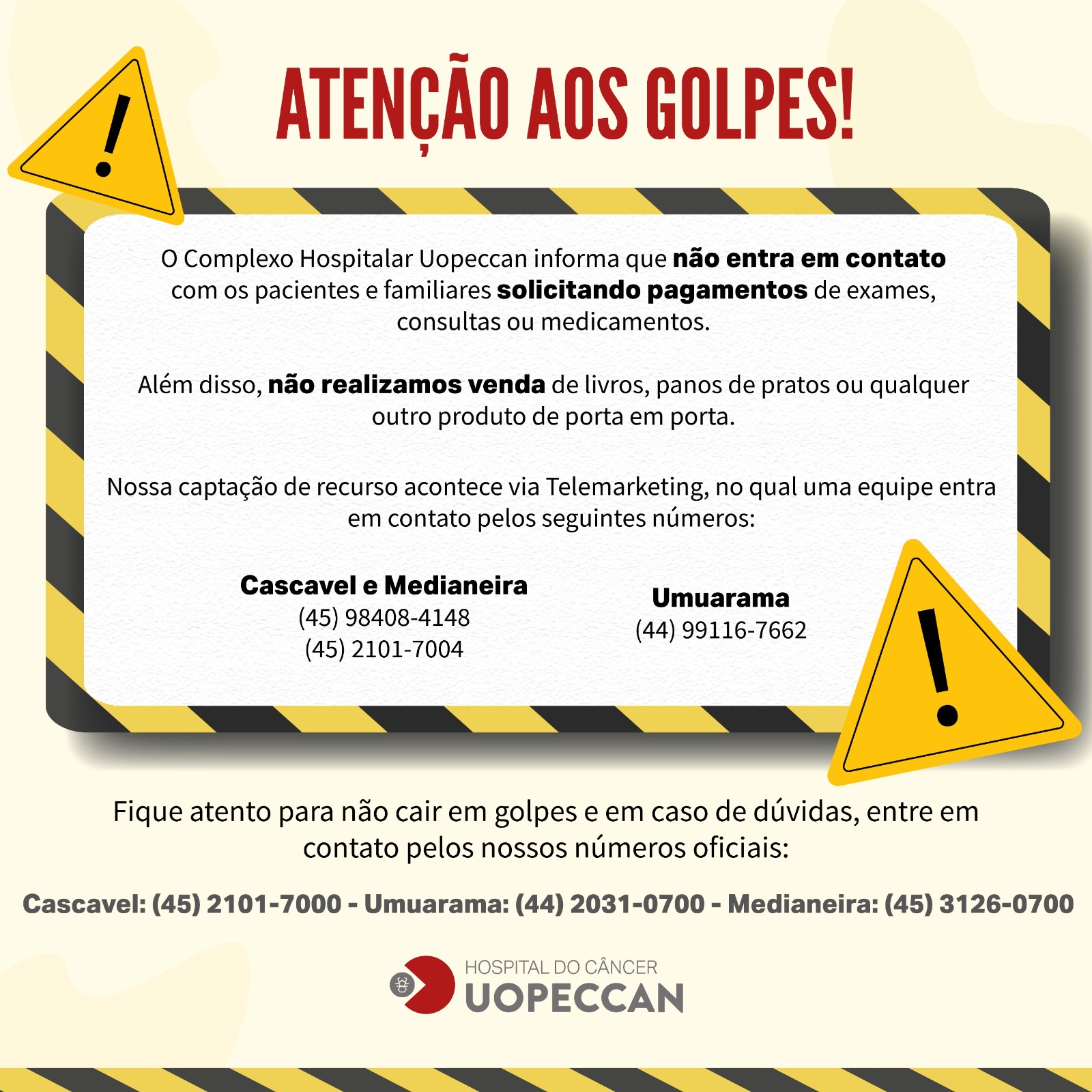 Jornal Ilustrado - O grande jornal do Noroeste do Paraná Jornal Ilustrado - Uopeccan alerta pacientes e familiares sobre golpe envolvendo pedidos de dinheiro por telefone